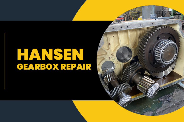 hansen gearbox repair and rebuild