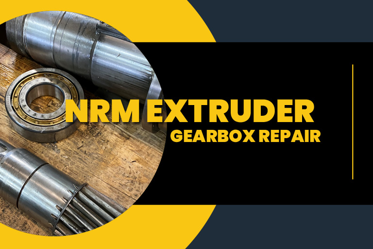 nrm extruder gearbox repair and rebuild